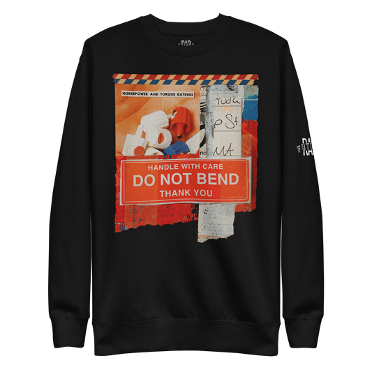 Unisex Premium Sweatshirt  Do Not Bend